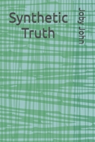 Synthetic Truth B0DH3R6JVG Book Cover