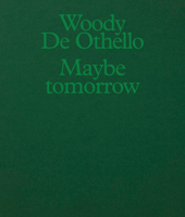 Woody de Othello: Maybe Tomorrow 1949172961 Book Cover