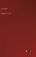 Moses I. 2, 18 3368663585 Book Cover