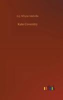 Kate Coventry: An Autobiography 1523748133 Book Cover