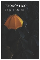 Pronóstico (Spanish Edition) B09PW14D9L Book Cover