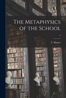 The Metaphysics of the School V3 1014153719 Book Cover