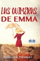 Las Quimeras de Emma (Spanish Edition) 8835411645 Book Cover