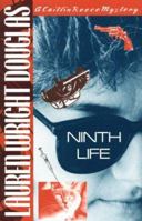 Ninth Life (A Caitlin Reece Mystery) 0941483509 Book Cover