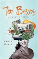 Ten Boxes: A Story of stuff 069208651X Book Cover