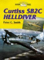 Curtiss SB2C Helldiver 186126710X Book Cover