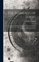 The Elements of Logick. In Four Books 1022054120 Book Cover