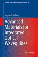 Advanced Materials for Integrated Optical Waveguides 3319015494 Book Cover