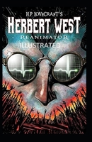 Herbert West Reanimator Illustrated B08B33T69Q Book Cover