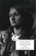 Grace Aguilar: Selected Writings (Broadview Literary Texts) 1551113775 Book Cover