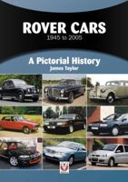 Rover Cars 1945 to 2005: A Pictorial History 1787116093 Book Cover