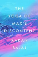 The Yoga of Max's Discontent 1594634114 Book Cover