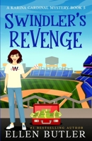 Swindler's Revenge 1734365021 Book Cover