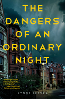 The Dangers of an Ordinary Night 1643858653 Book Cover
