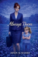 Always There (Never Gone Series) 6420294274 Book Cover
