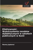 Efektywnosc: Wykorzystanie zasobów dydaktycznych w szkolach publicznych w Kenii (Polish Edition) 6209681980 Book Cover