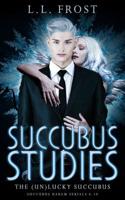 Succubus Studies (The (un)Lucky Succubus Book 2) 1717586147 Book Cover