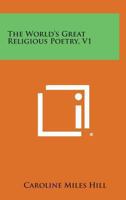 The World's Great Religious Poetry V1 1163151653 Book Cover