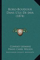 Boro-Boudour Dans L'Ile De Java (1874) 1168497345 Book Cover