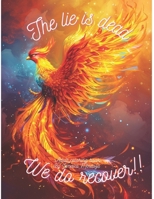 The Lie is Dead... We Do Recover B0CWDDS2H2 Book Cover