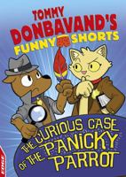 EDGE: Tommy Donbavand's Funny Shorts: The Curious Case of the Panicky Parrot 1445152584 Book Cover