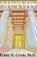 ATLANTIS, THE LAST TESTAMENT 0759661278 Book Cover