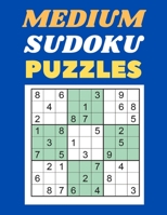 Medium Sudoku Puzzles: 300 Medium Sudoku Puzzles and Solutions - Perfect for Adults. B08XRXQ83K Book Cover