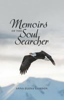 Memoirs of the Soul Searcher 1973637944 Book Cover