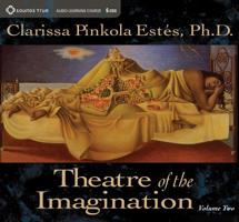 Theatre of the Imagination Volume Two 159179384X Book Cover