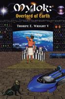 Mylok: Overlord of Earth 1524617857 Book Cover