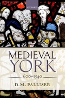 Medieval York 0199255849 Book Cover