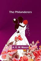 The Philanderers 1981352007 Book Cover