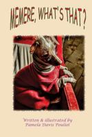 Memere What's That? (Xola Lola's Little Bedtime Stories) (Volume 1) 1721552227 Book Cover