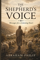 The Shepherd's Voice: Messages for a Listening Heart B0H7XW22KG Book Cover