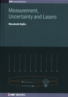 Measurement, Uncertainty and Lasers 0750323299 Book Cover