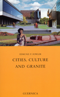 Cities, Culture and Granite (Essay Series, Vol. 50) (Essay series) 1550711946 Book Cover