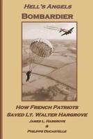 Hell's Angels: How French Patriots Saved Lt. Walter Hargrove 1983837490 Book Cover