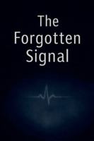 The Forgotten Signal B0G3YZ546R Book Cover