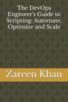 The DevOps Engineer's Guide to Scripting: Automate, Optimize and Scale B0DPHWW13F Book Cover