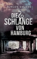 Die Schlange von Hamburg 3769315294 Book Cover