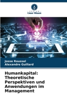 Humankapital: Theoretische Perspektiven und Anwendungen im Management 6205893614 Book Cover