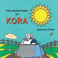The Adventures of Kora 1777410304 Book Cover