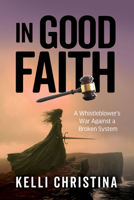 In Good Faith 1636988970 Book Cover