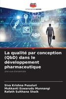 La qualité par conception (QbD) dans le développement pharmaceutique (French Edition) 6208550637 Book Cover
