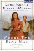 Where Two Seas Met 1556614373 Book Cover