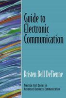 Guide to Electronic Communication 0130933481 Book Cover