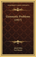 Gymnastic Problems 1166598314 Book Cover