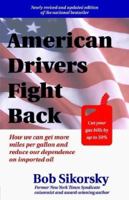 The Power of Green Driving: How We Can Get More Miles Per Gallon, Reduce Our Dependence on Imported Oil, and Curb Global Warming 1587366622 Book Cover