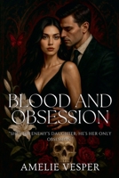 Blood and Obsession B0FP9YS9JM Book Cover