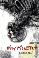 New Monsters 1957121416 Book Cover